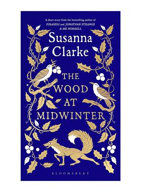 英文原版 The Wood at Midwinter 仲冬的树林 精装 苏珊娜·克拉克新作 皮拉内西作者 英文版 进口英语原版书籍