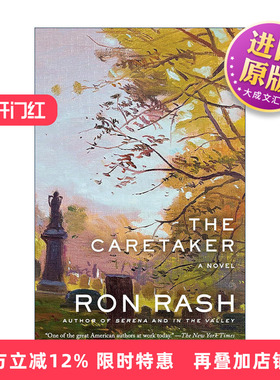 英文原版 The Caretaker 看房者 看守人 历史小说 炽焰燃烧作者Ron Rash罗恩·拉什 英文版 进口英语原版书籍