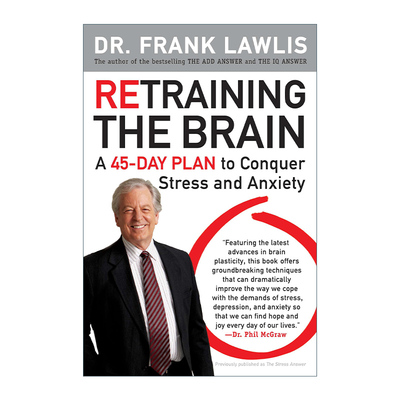 英文原版 Retraining the Brain 重新训练大脑 克服压力和焦虑的45天计划 Frank Lawlis 英文版 进口英语原版书籍