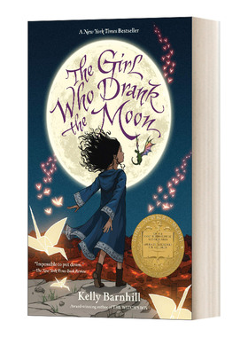 英文原版 The Girl Who Drank the Moon Winner of the 2017 Newbery Medal 喝月亮的女孩 纽伯瑞金奖小说 英文版 进口英语原版书
