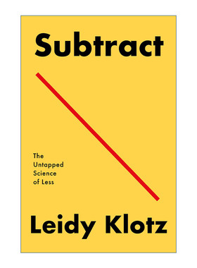 英文原版 Subtract The Untapped Science of Less 减法 应对无序与纷杂的思维法则 英文版 进口英语原版书籍