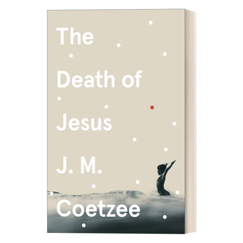 英文原版小说 The Death of Jesus 耶稣之死 JM库切 耶稣三部曲 英文版 进口英语原版书籍
