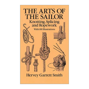 水手 Smith The 艺术 Sailor 英文版 Garrett 打结 进口英语原版 绳索 the Hervey Arts 英文原版 书籍 拼接