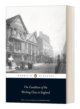 英文原版 The Condition of the Working Class in England 英国工人阶级状况 Penguin Classics 企鹅经典 英文版 进口英语书籍