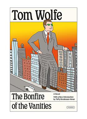 英文原版 The Bonfire of the Vanities 名利场大火 虚荣的篝火 汤姆沃尔夫 英文版 进口英语原版书籍