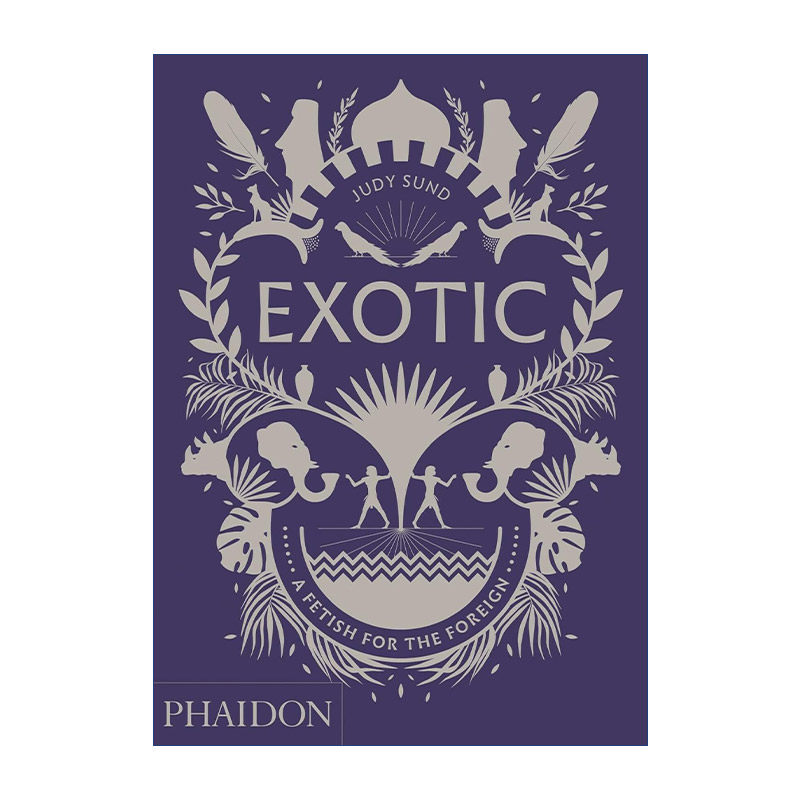 英文原版 Exotic 欧洲艺术中的异域风情 朱迪·松德 精装 英文版 进口英语原版书籍