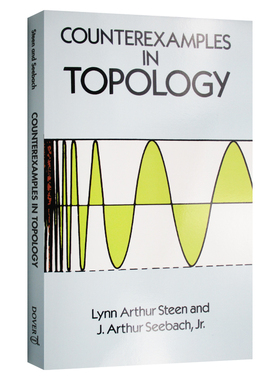 Counterexamples in Topology 英文原版 拓扑学中的反例 Lynn Arthur Steen等 进口原版书籍