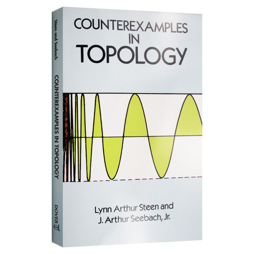 Counterexamples in Topology 英文原版 拓扑学中的反例 Lynn Arthur Steen等 进口原版书籍