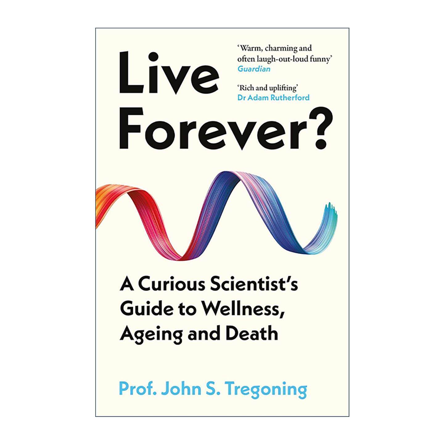 英文原版 Live Forever 拆解长寿真相 用科学区分长寿事实与流行噱头 健康科普 衰老研究 英文版 进口英语原版书籍