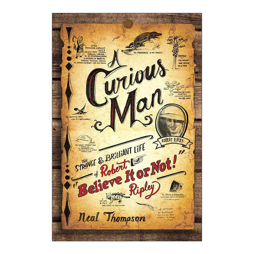 英文原版 A Curious Man 一个好奇的人 信不信由你作者Robert Ripley传记 Neal Thompson 英文版 进口英语原版书籍
