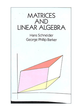 英文原版 Matrices and Linear Algebra 矩阵与线性代数 数学 Hans Schneider施奈德 英文版 进口英语原版书籍