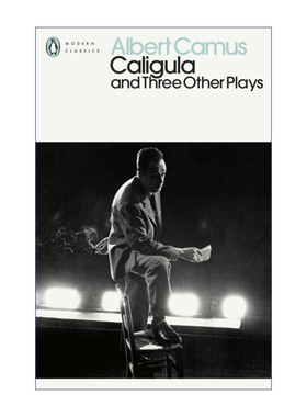 英文原版 Caligula and Three Other Plays 卡利古拉 阿尔贝·加缪戏剧集 企鹅现代经典 英文版 进口英语原版书籍