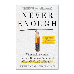 Breheny Never 我们该做什么 英文原版 Wallace 进口英语原版 永不满足 英文版 Enough 书籍 当成就文化变得有毒 精装 Jennifer