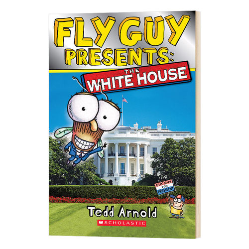 英文原版 Fly Guy Presents #8 White House Scholastic Reader  Level 2 苍蝇小子#8 白房子 英文版儿童图书