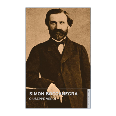 英文原版 Simon Boccanegra 西蒙?波卡涅拉 朱塞佩·威尔第 经典歌剧指南 英国国家歌剧院 英文版 进口英语原版书籍