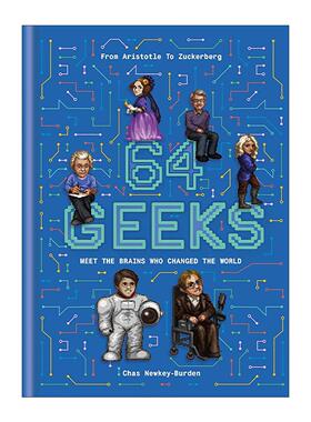 英文原版 64 Geeks 64位极客 塑造世界的智慧头脑 精装 英文版 进口英语原版书籍