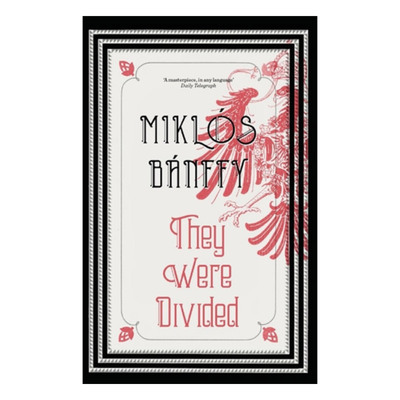 英文原版 They Were Divided 分裂 奥匈帝国三部曲3 米克洛什·班菲 The Transylvania Trilogy 英文版 进口英语原版书籍
