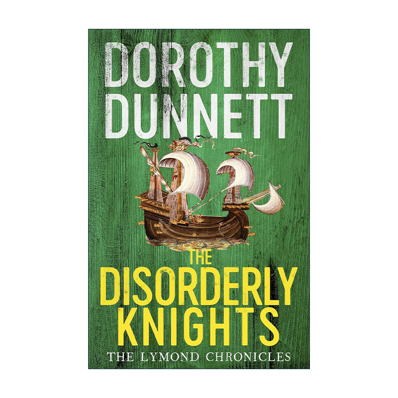 英文原版 The Disorderly Knights 无序的骑士 莱蒙德编年史3 苏格兰小说家多萝西·邓尼特畅销历史系列 英文版 进口英语原版书籍