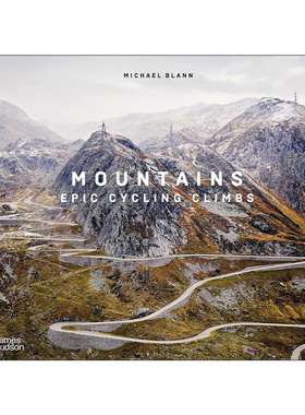 英文原版 Mountains Epic Cycling Climbs 山脉 史诗般的单车攀登 精装 英文版 进口英语原版书籍