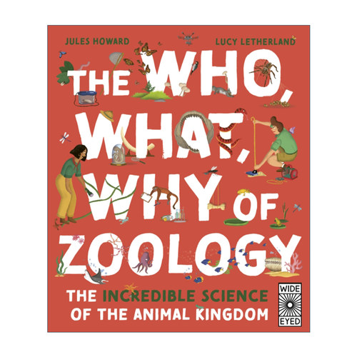 英文原版 The Who What Why of Zoology 刨根究底动物学 动物王国不可思议的科学奥秘 儿童动物科普精装绘本 英文版 进口英语书