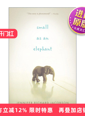 英文原版 Small as an Elephant 渺小如象 儿童小说 Jennifer Richard Jacobson 英文版 进口英语原版书籍