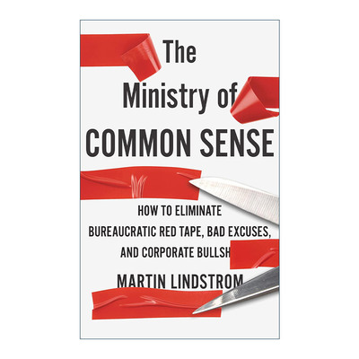 英文原版 The Ministry of Common Sense 常识工作法 不内卷且高效 消减繁文缛节 回归商业常识 马丁·林斯特隆 Martin Lindstrom