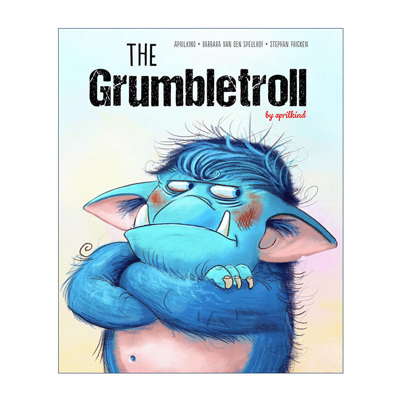 英文原版 The Grumbletroll 爱发脾气的小怪兽系列 我要 我就要 儿童精装情商养成绘本 英文版 进口英语原版书籍