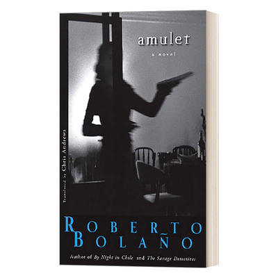 英文原版小说 Amulet 护身符 小说 波拉尼奥 英文版 进口英语原版书籍