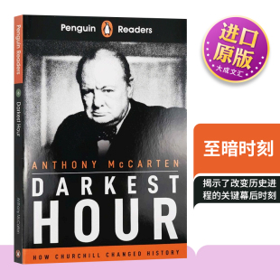 Penguin McCarten儿童图书 Anthony Hour 至暗时刻 英文原版 ELT Level Readers Reader 企鹅阅读第6级 Graded Darkest