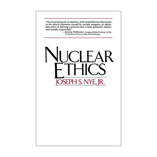 英文原版 Nuclear Ethics 核伦理学 美国国际政治学者、哈佛大学名誉教授约瑟夫·奈英文版 进口英语原版书籍
