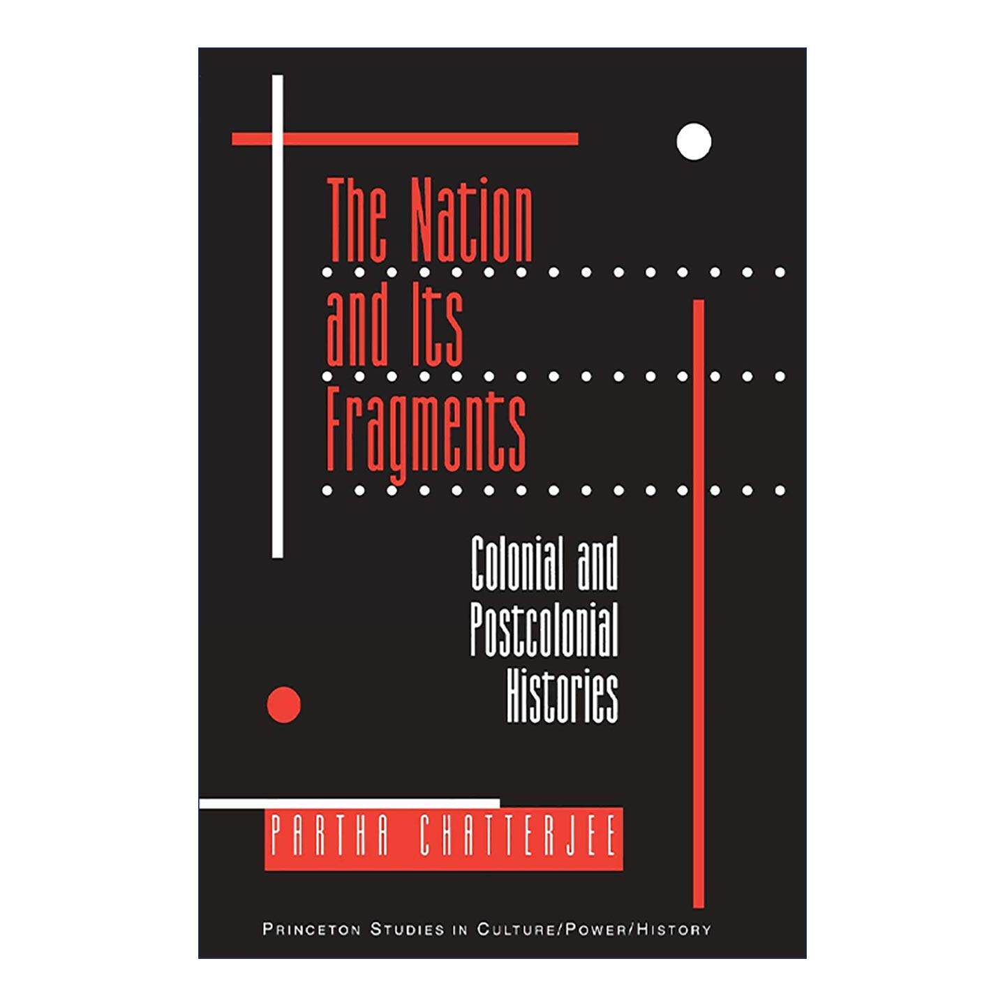 英文原版 The Nation and Its Fragments 民族及其碎片 殖民和后殖民历史 英文版 进口英语原版书籍