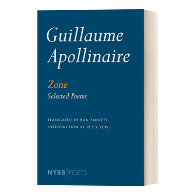 英文原版 Zone Selected Poems NYRB Poets 阿波里奈尔诗选 纽约书评诗人系列 Guillaume Apollinaire 英文版 进口英语原版书籍