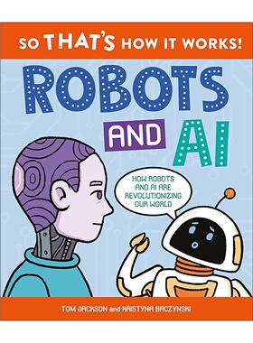 英文原版 So That's How It Works Robots and AI 机器人和人工智能的原理 精装科普 英文版 进口英语原版书籍