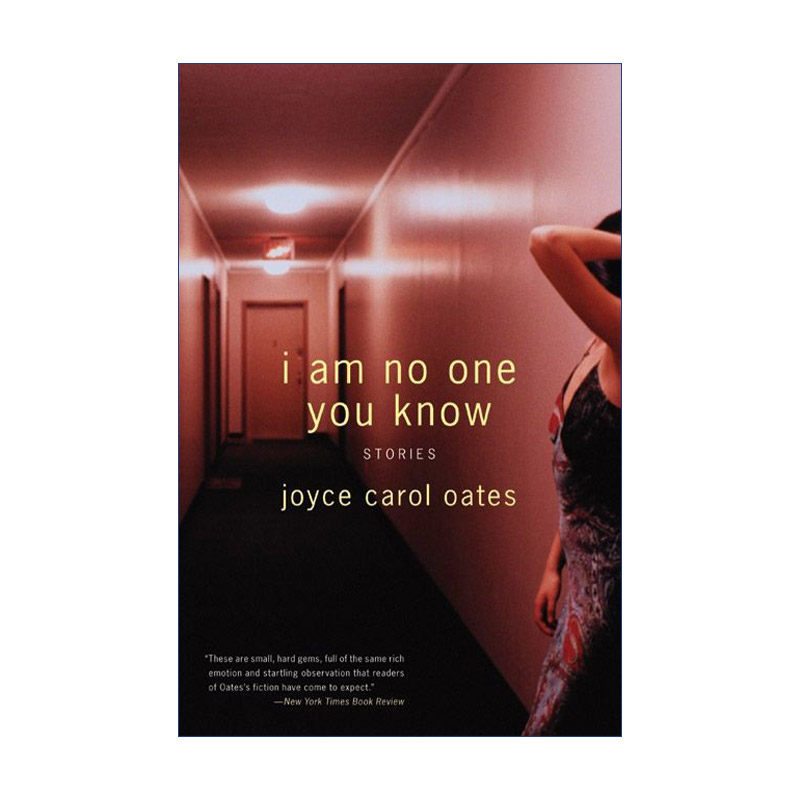 英文原版 I Am No One You Know 我不是你认识的人 乔伊斯卡罗尔欧茨 英文版 进口英语原版书籍