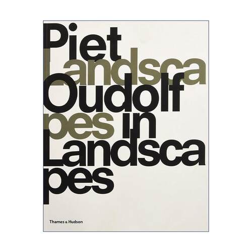 英文原版 Piet Oudolf Landscapes In Landscapes 皮特·奥多夫 山水景观 风景中的风景 英文版 进口英语原版书籍