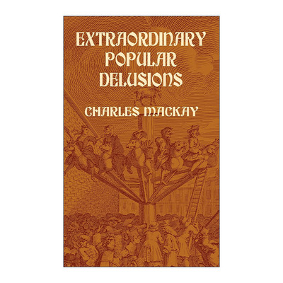 英文原版 Extraordinary Popular Delusions 非同寻常的大众幻想与群众性癫狂 Charles Mackay查尔斯·麦基 进口英语原版书籍