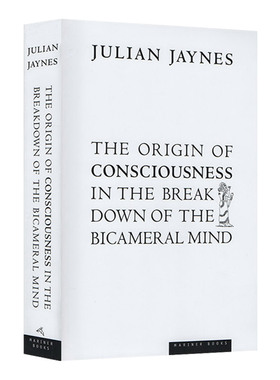 二分心智的崩塌 人类意识的起源 英文原版 The Origin of Consciousness in the Breakdown of the Bicameral Mind 英文版英语书籍