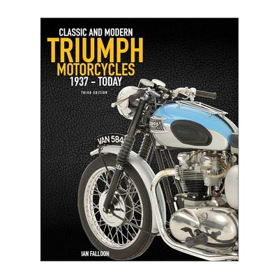 英文原版 The Complete Book of Classic and Modern Triumph Motorcycles 1937年至今的经典和现代凯旋摩托车之书精装 第三版