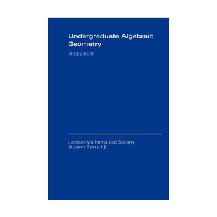英文原版 Undergraduate Algebraic Geometry 本科代数几何 伦敦数学会学生文本系列 英文版 进口英语原版书籍