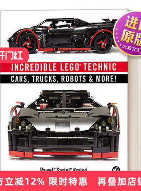 英文原版 Incredible LEGO Technic 不可思议的乐高技术 汽车 卡车 机器人等等 乐高搭建技巧指南 英文版 进口英语原版书籍