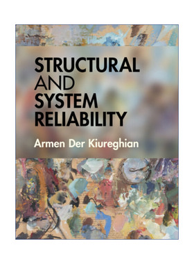 英文原版 Structural and System Reliability 结构和系统可靠性 Armen Der Kiureghian 精装 英文版 进口英语原版书籍