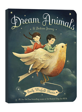 英文原版 Dream Animals A Bedtime Journey 梦中动物 睡前之旅 Emily Winfield Martin 儿童绘本 0-3岁 英文版 进口英语原版书籍