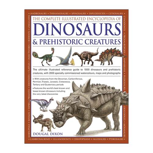 英文原版 The Complete Illustrated Encyclopedia of Dinosaurs & Prehistoric Creatures 恐龙与史前生物图解百科全书 英文版