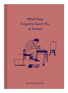 英文原版 What They Forgot to Teach You in School 学校没教的必修课 活出丰盈人生的情感课 精装 英文版 进口英语原版书籍