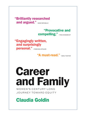英文原版 Career and Family 职业与家庭 女性走向平等的百年历程 2023诺贝尔经济学奖得主Claudia Goldin 英文版 进口英语原版书