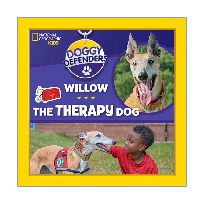 英文原版 Doggy Defenders Willow the Therapy Dog 狗狗卫士系列 治疗犬威洛 儿童传记科普百科绘本 精装 美国国家地理 进口书籍
