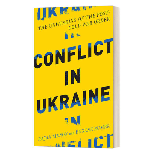英文原版 Conflict in Ukraine 乌克兰冲突 后冷战秩序的瓦解 Rajan Menon 英文版 进口英语原版书籍