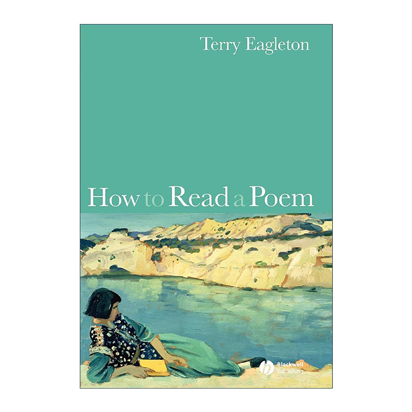 英文原版 How to Read a Poem 如何读诗 英文版 进口英语原版书籍
