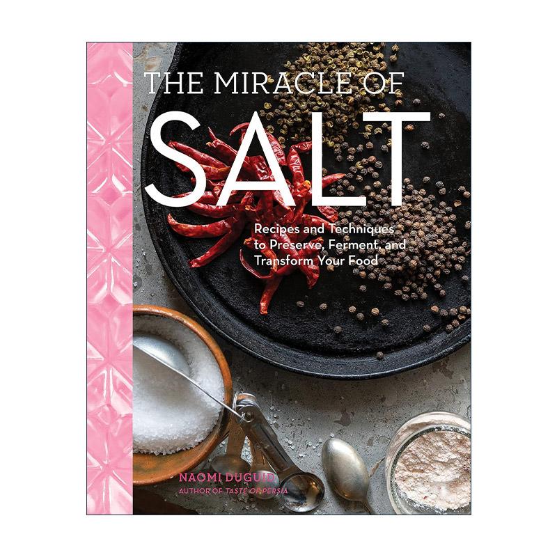 英文原版 Miracle of Salt 盐的奇迹 保存 发酵和改造食物的食谱和技术 精装 Naomi Duguid 英文版 进口英语原版书籍