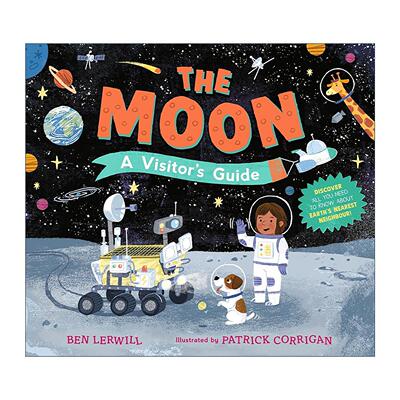 英文原版 The Moon A Visitor's Guide 月球旅行指南 儿童天文太空科普百科绘本精装 英文版 进口英语原版书籍